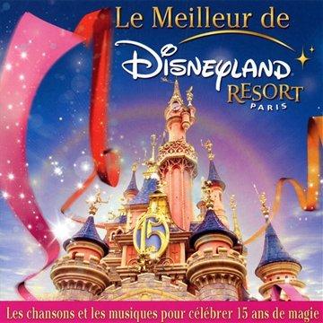 Album cover art for Le Meilleur de Disenyland Resort Paris