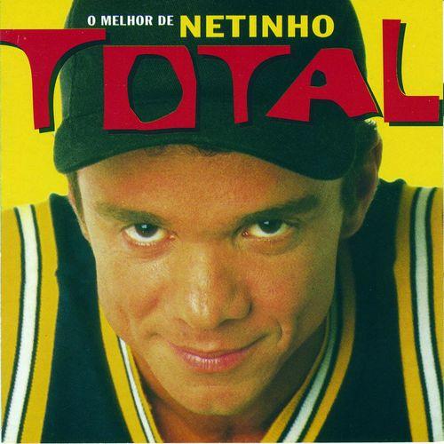 Album cover art for Total - O Melhor De Netinho