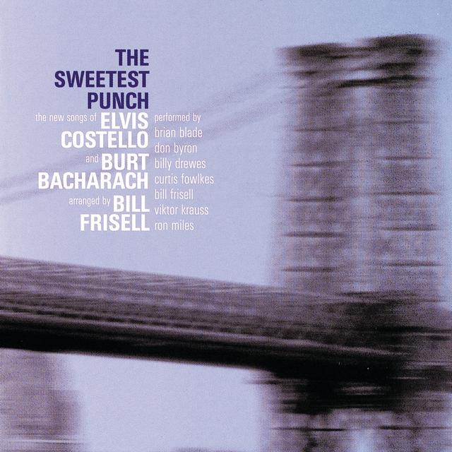 Album cover art for The Sweetest Punch: the Songs of Elvis Costello and Burt Bacharach