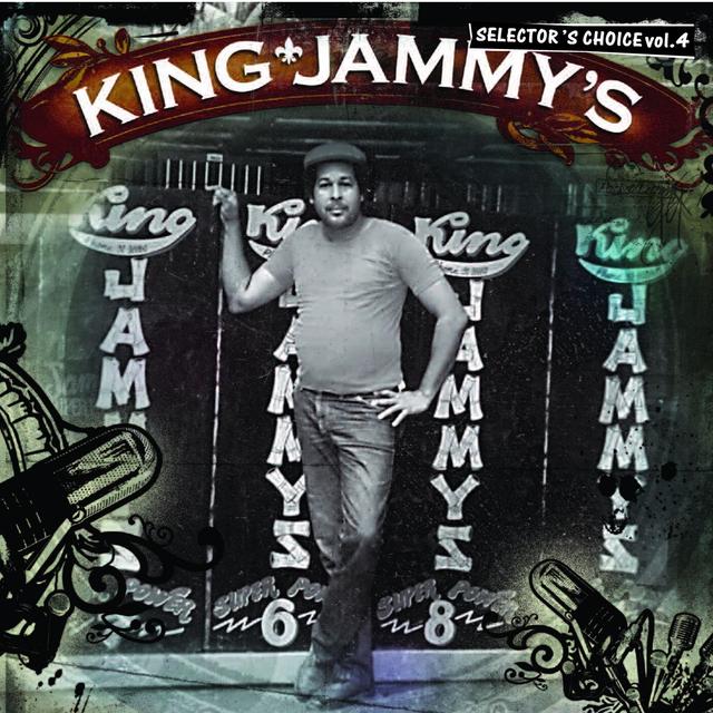 Album cover art for King Jammy's: Selector's Choice Vol. 4