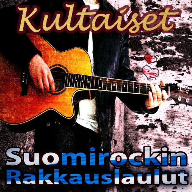 Album cover art for Kultaiset Suomirockin Rakkauslaulut