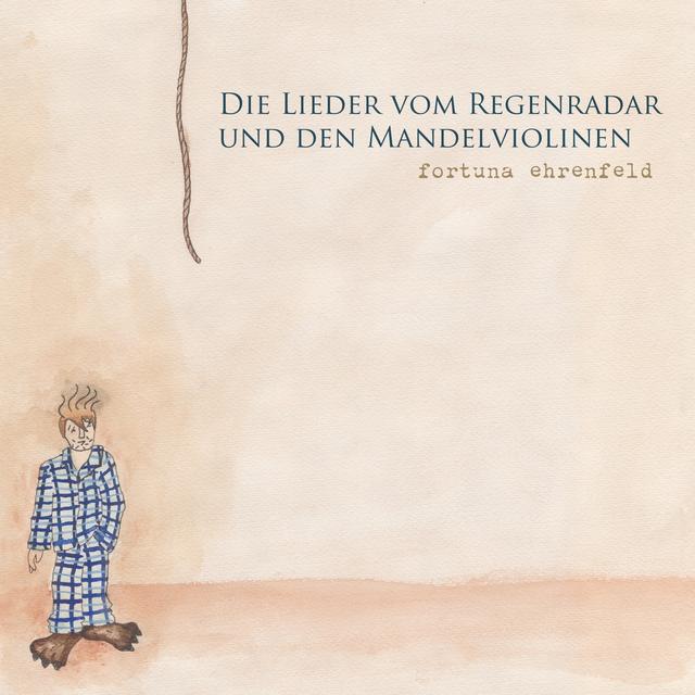 Album cover art for Die Lieder vom Regenradar und den Mandelviolinen