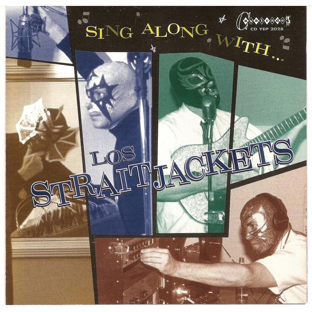 Album cover art for Sing Along With Los Straitjackets