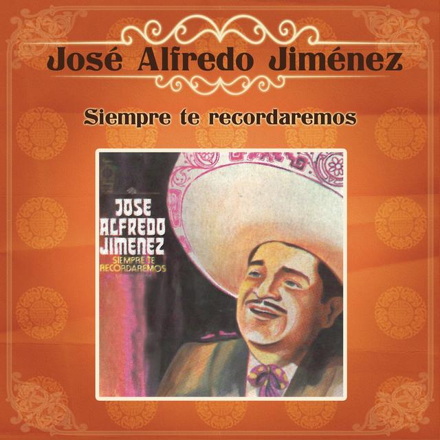 Album cover art for Siempre Te Recordaremos