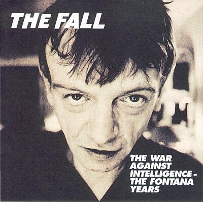 Album cover art for The War Against Intelligence – The Fontana Years