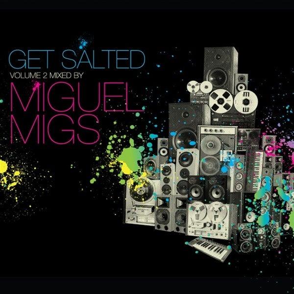 Album cover art for Get Salted Volume 2 Mixed By Miguel Migs