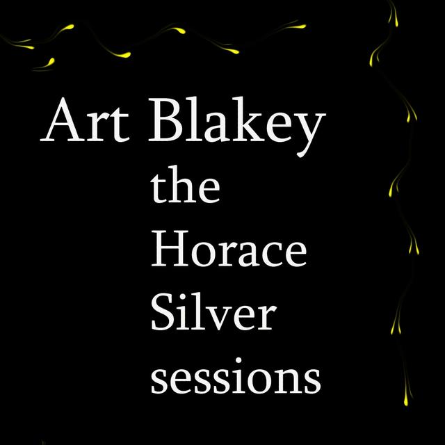 Album cover art for The Horace Silver Sessions