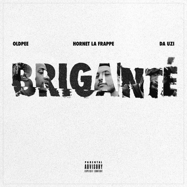 Album cover art for Briganté (feat. Hornet La Frappe, Da Uzi)