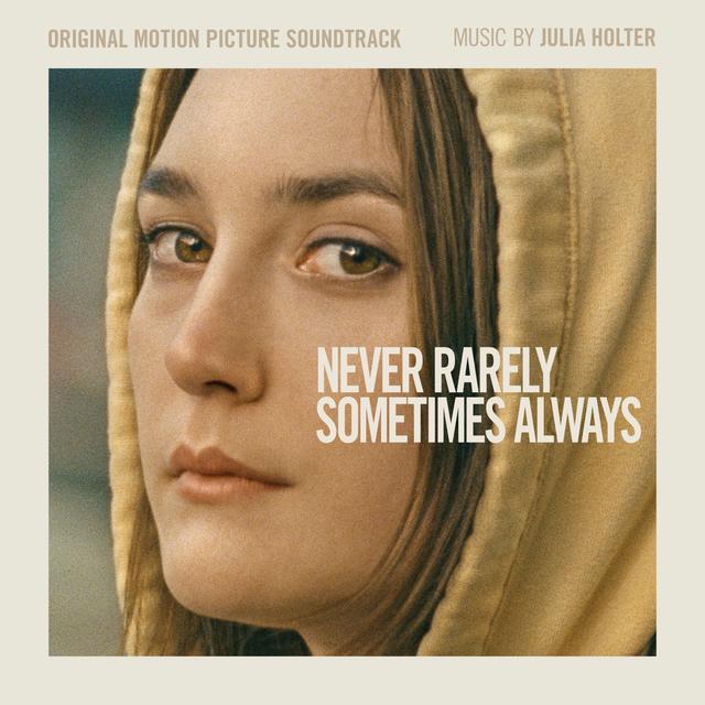 Album cover art for Never Rarely Sometimes Always (Original Motion Picture Soundtrack)