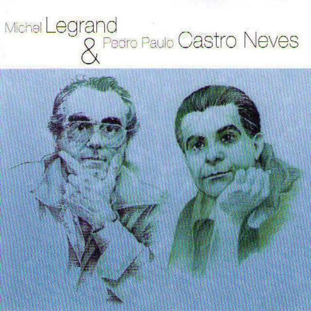 Album cover art for Michel Legrand et Pierre Paulo Castro Neves