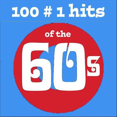 Album cover art for 100 No.1 Hits Of The 60s