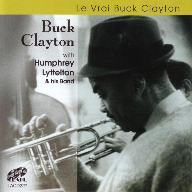 Album cover art for Le Vrai Buck Clayton