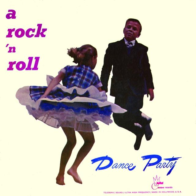 Album cover art for A Rock 'n' Roll Dance Party