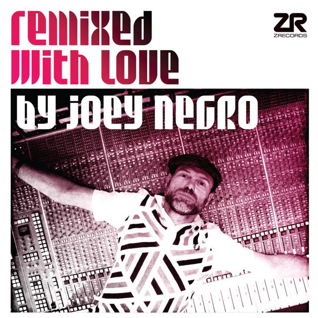 Album cover art for Remixed with Love by Joey Negro