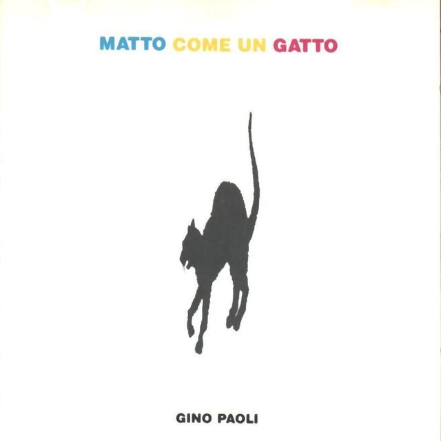 Album cover art for Matto Come un Gatto