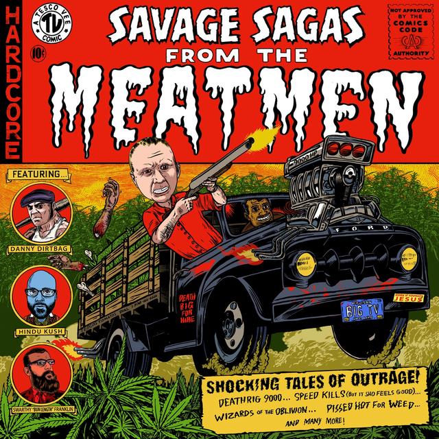 Album cover art for Savage Sagas From The Meatmen