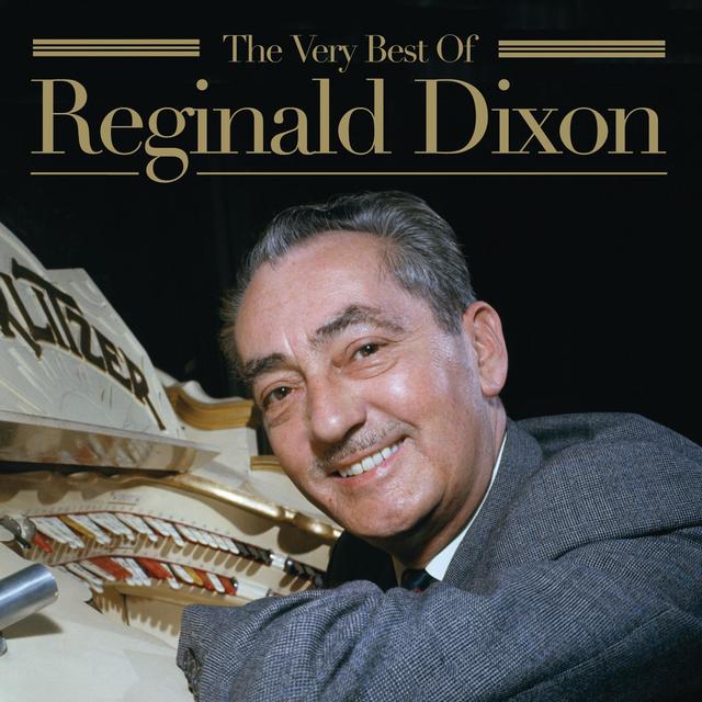 Album cover art for The Very Best Of Reginald Dixon