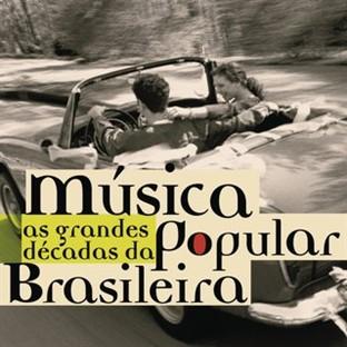 Album cover art for As Grandes Décadas Da Música Popular Brasileira