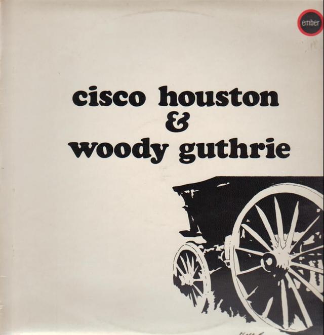 Album cover art for Cisco Houston & Woody Guthrie