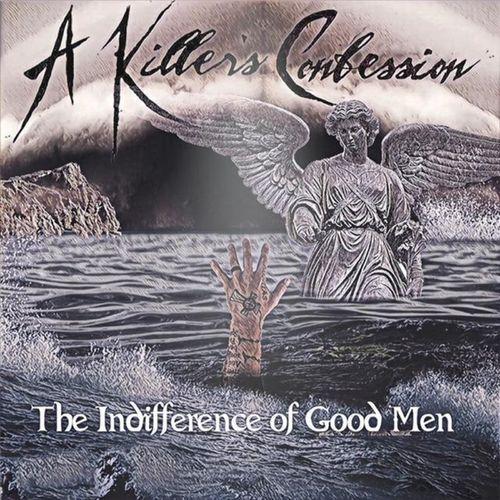 Album cover art for The Indifference of Good Men