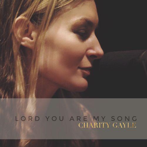 Album cover art for Lord You Are My Song