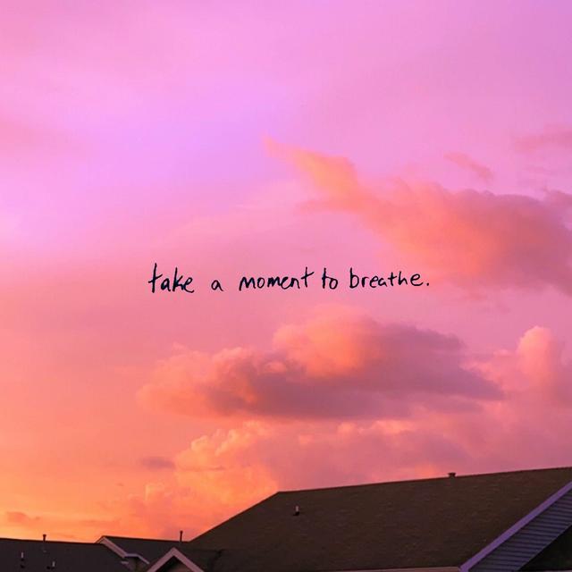 Album cover art for take a moment to breathe.