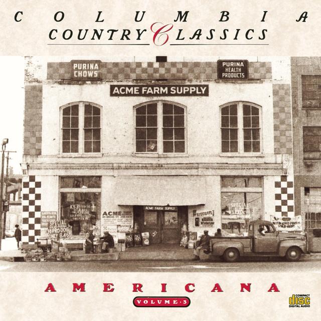 Album cover art for Columbia Country Classics Volume 3: Americana