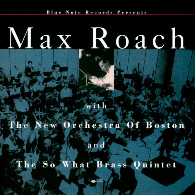 Album cover art for Max Roach With The New Orchestra Of Boston And The So What Brass Quintet