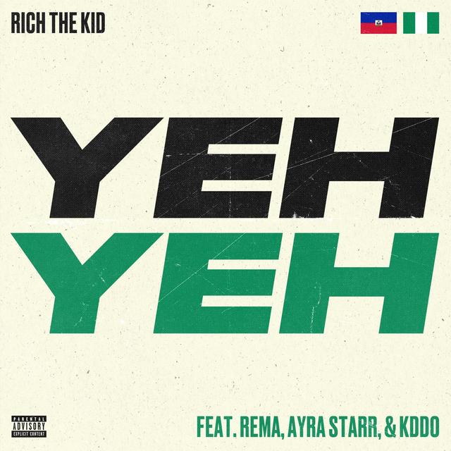 Album cover art for Yeh Yeh (feat. Rema, Ayra Starr & KDDO)