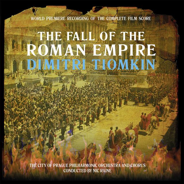 Album cover art for The Fall of the Roman Empire (World Premiere Recording of the Complete Film Score)