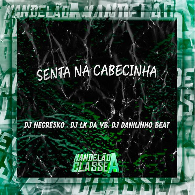 Album cover art for Senta na Cabecinha