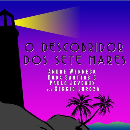 Album cover art for O Descobridor dos Sete Mares