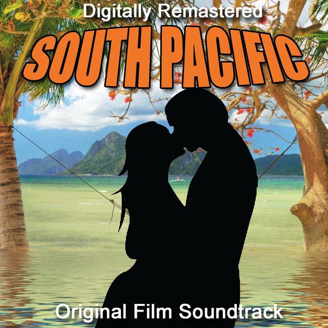 Album cover art for South Pacific - Original Film Soundtrack - Digitally Remastered