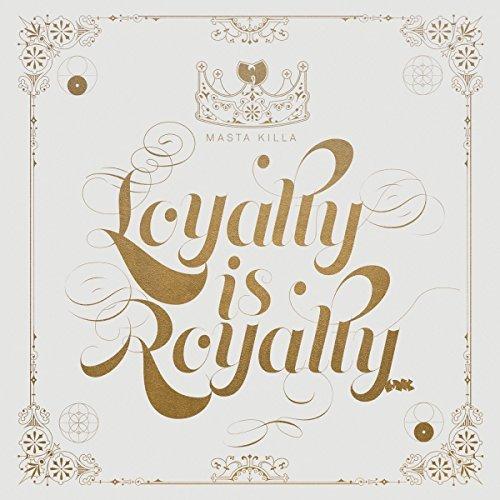 Album cover art for Loyalty Is Royalty