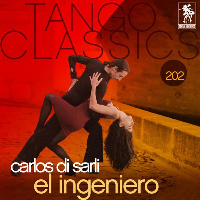 Album cover art for Tango Classics 202: El Ingeniero