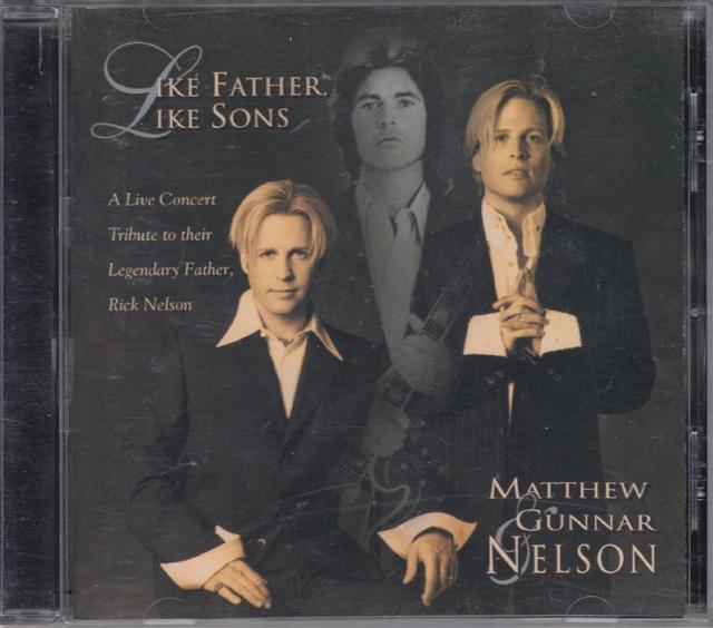 Album cover art for Like Father, Like Sons - A Live Concert Tribute to Their Legendary Father, Rick Nelson