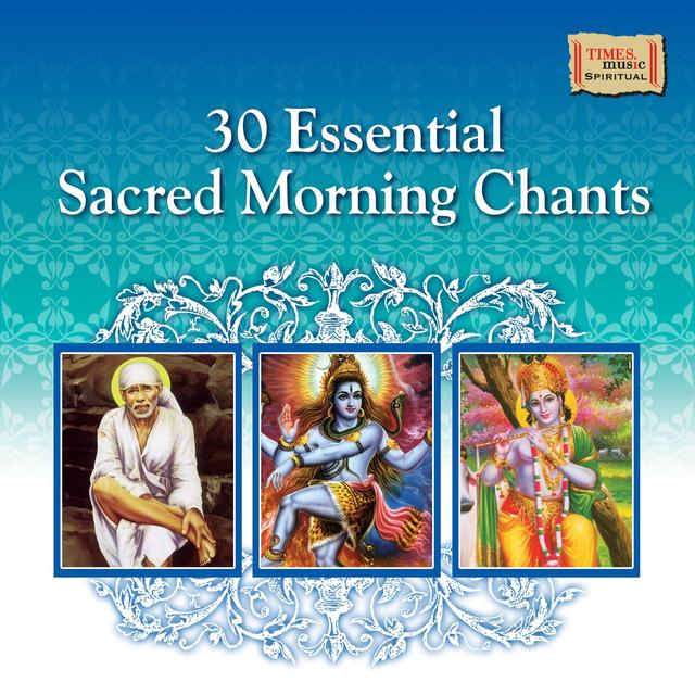 Album cover art for 30 Essential Sacred Morning Chants