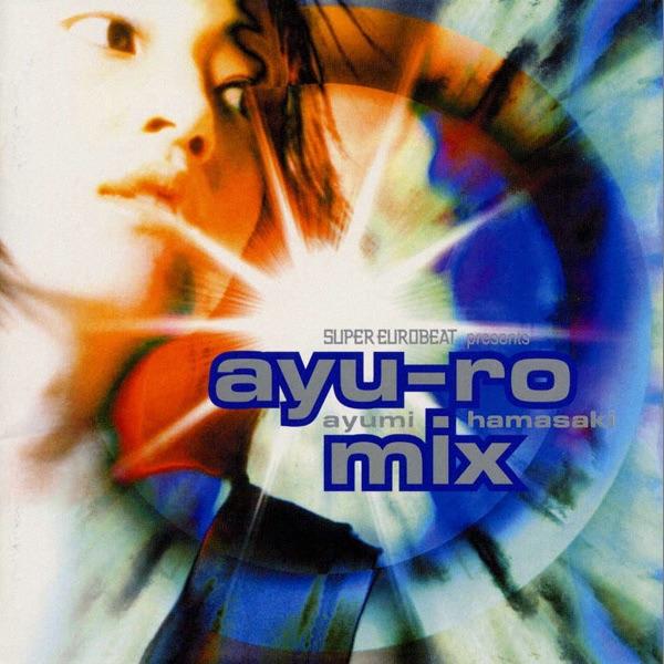 Album cover art for SUPER EUROBEAT presents ayu-ro mix