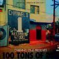 Album cover art for Channel One Presents 100 Tons Of Dub