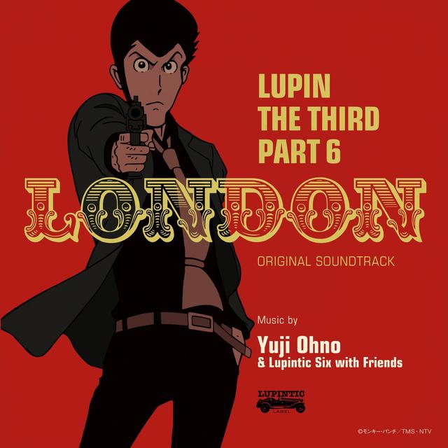 Album cover art for ルパン三世 PART6 オリジナル・サウンドトラック1 『LUPIN THE THIRD PART6~LONDON』