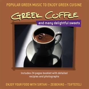 Album cover art for Greek Coffee And Many Delightful Sweets