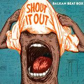 Album cover art for Shout It Out