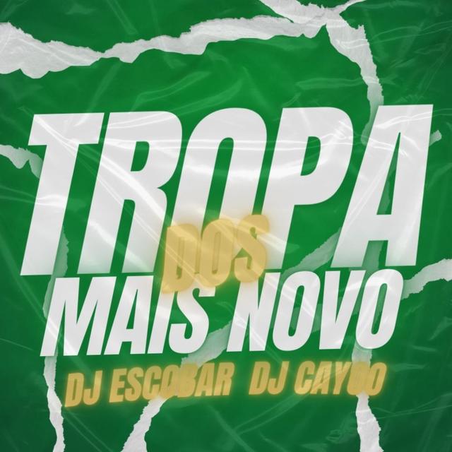 Album cover art for Tropa dos Mais Novo