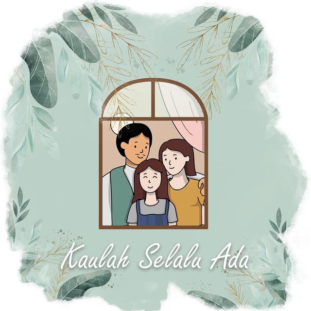 Album cover art for Kaulah Selalu Ada