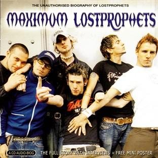 Album cover art for Maximum Lostprophets: The Unauthorised Biography