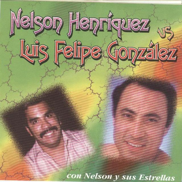 Album cover art for Nelson Henriquez VS Luis Felipe Gonzalez