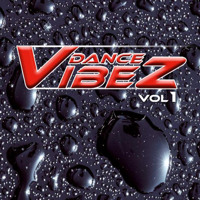 Album cover art for Dance Vibez Vol. 1