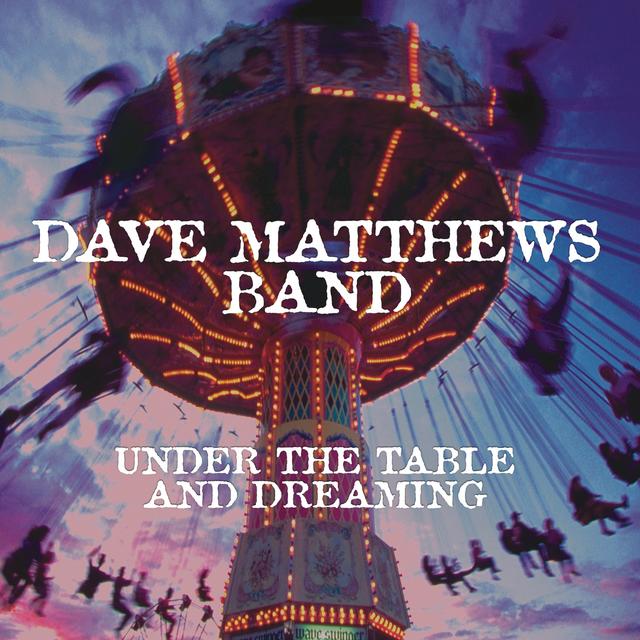 Album cover art for Under the Table and Dreaming