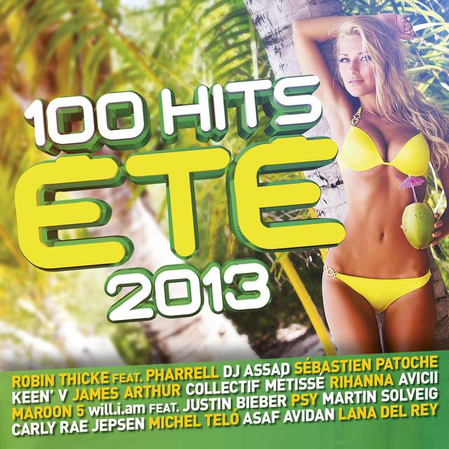 Album cover art for 100 Hits Eté 2013