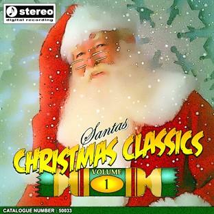 Album cover art for Santa's Christmas Classics Vol. 1